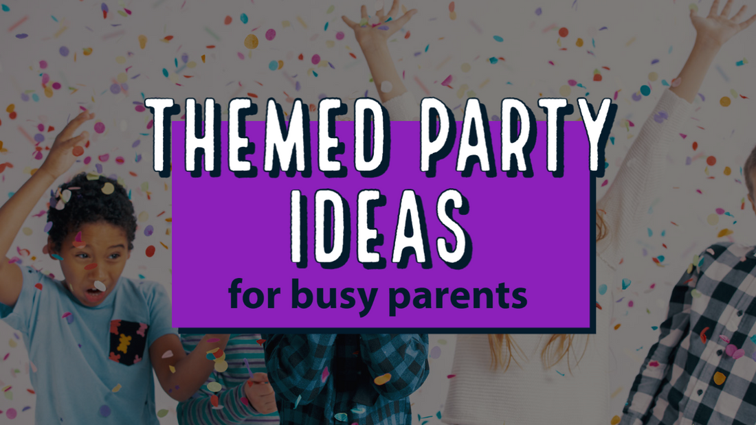 Themed Birthday Party Ideas